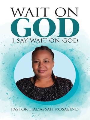 cover image of Wait on God